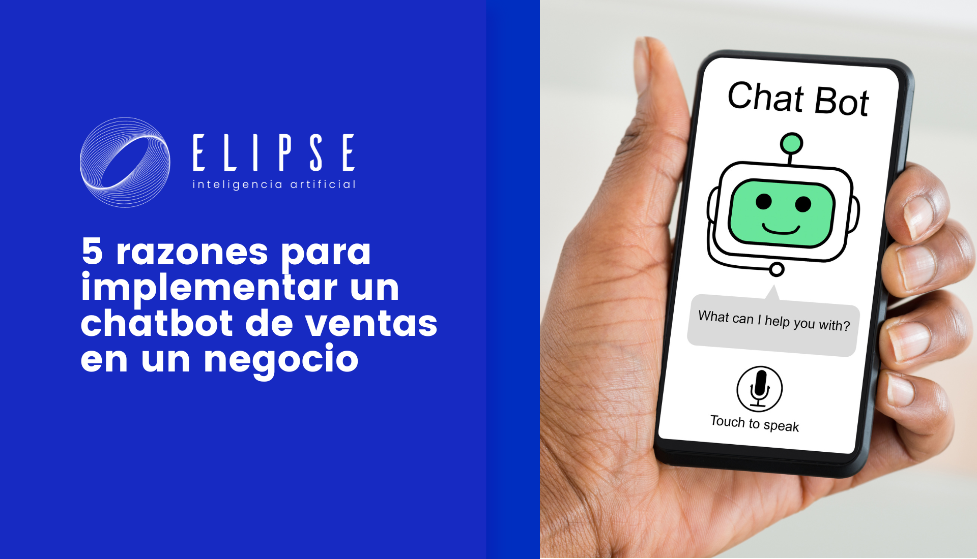 5 Razones Para Implementar Un Chatbot De Ventas En Un Negocio 4348